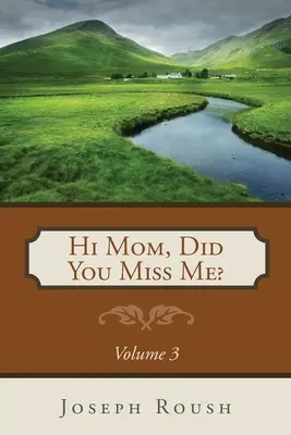 Cześć mamo, tęskniłaś za mną? Tom 3 - Hi Mom, Did You Miss Me? Volume 3