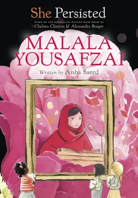 Wytrwała: Malala Yousafzai - She Persisted: Malala Yousafzai