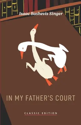 Na dworze mojego ojca - In My Father's Court