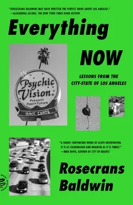 Everything Now: Lekcje z miasta-państwa Los Angeles - Everything Now: Lessons from the City-State of Los Angeles