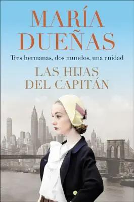 Córki kapitana \ Las Hijas del Capitan (Edycja hiszpańska) - The Captain's Daughters \ Las Hijas del Capitan (Spanish Edition)