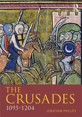 Krucjaty w latach 1095-1204 - The Crusades, 1095-1204