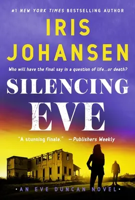 Silencing Eve: Powieść Eve Duncan - Silencing Eve: An Eve Duncan Novel