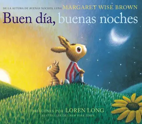 Buen Da, Buenas Noches: Dzień dobry, dobranoc (wydanie hiszpańskie) - Buen Da, Buenas Noches: Good Day, Good Night (Spanish Edition)