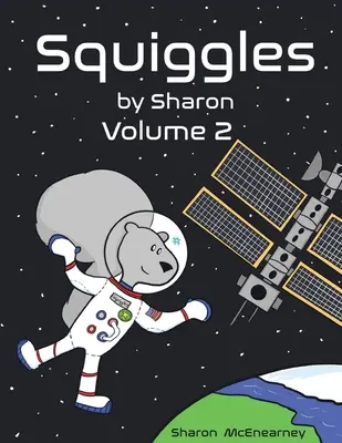 Squiggles by Sharon: Tom 2 - Squiggles by Sharon: Volume 2