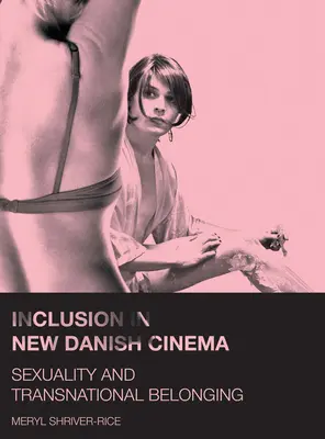 Integracja w nowym kinie duńskim - Inclusion in New Danish Cinema