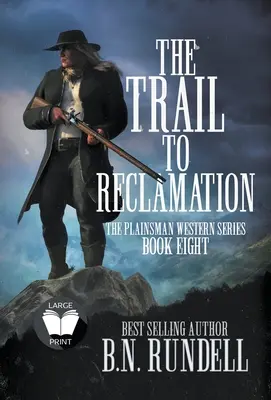 Szlak do rekultywacji: Klasyczna seria westernów - The Trail to Reclamation: A Classic Western Series