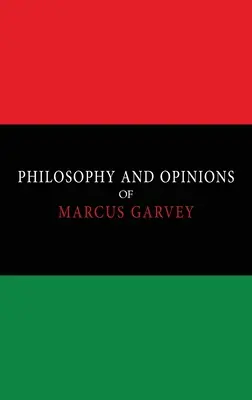 Filozofia i opinie Marcusa Garveya [Tom I i II w jednym tomie] - Philosophy and Opinions of Marcus Garvey [Volumes I & II in One Volume]