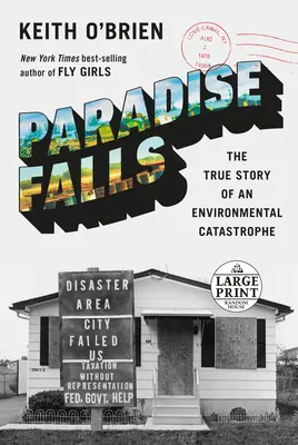 Paradise Falls: Prawdziwa historia katastrofy ekologicznej - Paradise Falls: The True Story of an Environmental Catastrophe