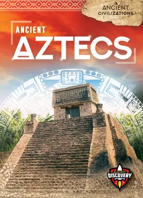 Starożytni Aztekowie - Ancient Aztecs