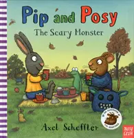 Pip i Posy: Straszny potwór (Reid Camilla (dyrektor wydawniczy)) - Pip and Posy: The Scary Monster (Reid Camilla (Editorial Director))