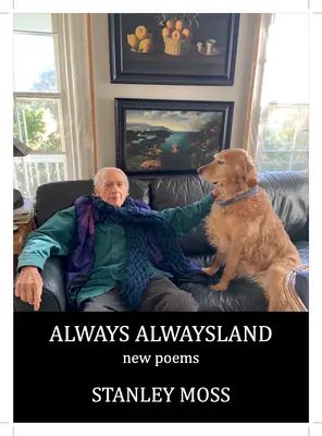 Always Alwaysland: Nowe wiersze - Always Alwaysland: New Poems