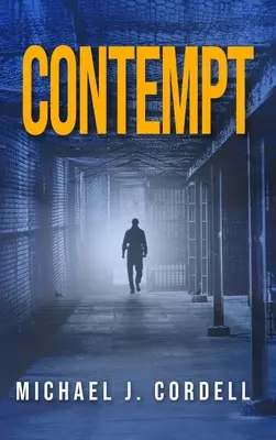 Pogarda: Thriller prawniczy - Contempt: A Legal Thriller