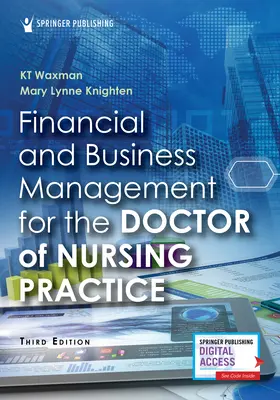 Zarządzanie finansami i biznesem dla doktora praktyki pielęgniarskiej - Financial and Business Management for the Doctor of Nursing Practice