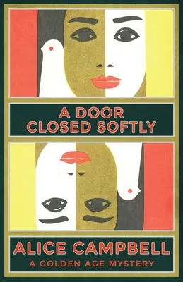 A Door Closed Softly: Tajemnica Złotego Wieku - A Door Closed Softly: A Golden Age Mystery