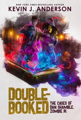 Double-Booked: Przypadki Dana Shamble'a, Zombie P.I. - Double-Booked: The Cases of Dan Shamble, Zombie P.I.