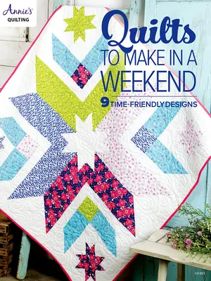 Kołdry do zrobienia w weekend - Quilts to Make in a Weekend