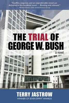 Proces George'a W. Busha - The Trial of George W. Bush