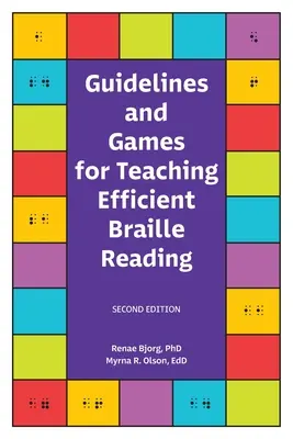 Wskazówki i gry do skutecznego nauczania czytania alfabetem Braille'a - Guidelines and Games for Teaching Efficient Braille Reading