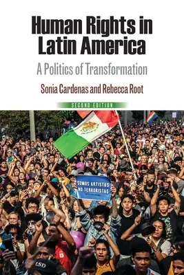 Prawa człowieka w Ameryce Łacińskiej: Polityka transformacji - Human Rights in Latin America: A Politics of Transformation