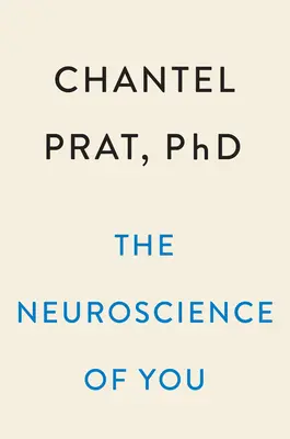 The Neuroscience of You: Jak każdy mózg jest inny i jak zrozumieć swój? - The Neuroscience of You: How Every Brain Is Different and How to Understand Yours