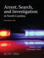 Aresztowanie, przeszukanie i dochodzenie w Karolinie Północnej - Arrest, Search, and Investigation in North Carolina