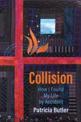 Kolizja: Jak przez przypadek odnalazłem swoje życie - Collision: How I Found My Life By Accident