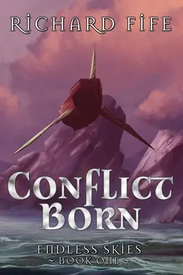 Narodziny konfliktu - Conflict Born