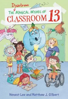 Katastrofalne magiczne życzenia w klasie 13 - The Disastrous Magical Wishes of Classroom 13