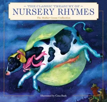 Klasyczny skarbiec rymowanek: The Mother Goose Collection - The Classic Treasury of Nursery Rhymes: The Mother Goose Collection