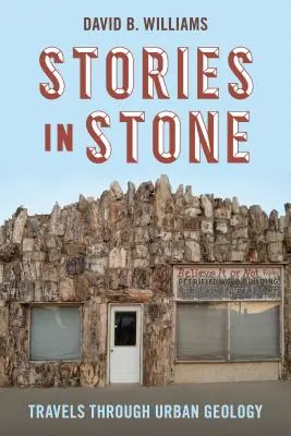 Historie w kamieniu: Podróże przez miejską geologię - Stories in Stone: Travels Through Urban Geology