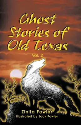 Opowieści o duchach starego Teksasu vol. 2 - Ghost Stories of Old Texas Vol. 2