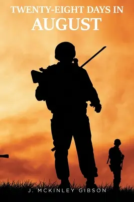 Dwadzieścia osiem dni w sierpniu - Twenty-Eight Days in August