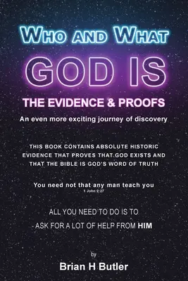 Kim i czym jest Bóg: dowody i świadectwa - Who and What God Is: The Evidence and Proofs
