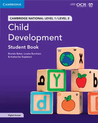 Cambridge National in Child Development Student Book z dostępem cyfrowym (2 lata): Poziom 1/Poziom 2 [z kodem dostępu] - Cambridge National in Child Development Student Book with Digital Access (2 Years): Level 1/Level 2 [With Access Code]