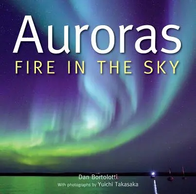 Zorze polarne: Ogień na niebie - Auroras: Fire in the Sky