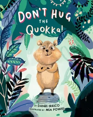 Nie przytulaj kwoki! - Don't Hug the Quokka!