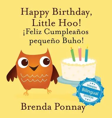 Wszystkiego najlepszego mały Hoo / Feliz Cumpleaos pequeo Buho! - Happy Birthday Little Hoo / Feliz Cumpleaos pequeo Buho!