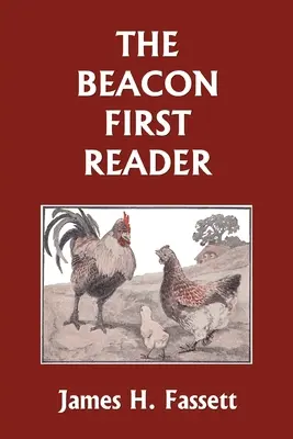The Beacon First Reader (wydanie kolorowe) (Wczorajsze klasyki) - The Beacon First Reader (color edition) (Yesterday's Classics)