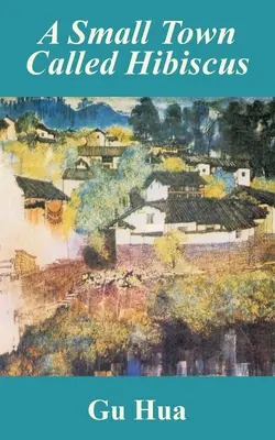 Małe miasteczko o nazwie Hibiskus - A Small Town Called Hibiscus