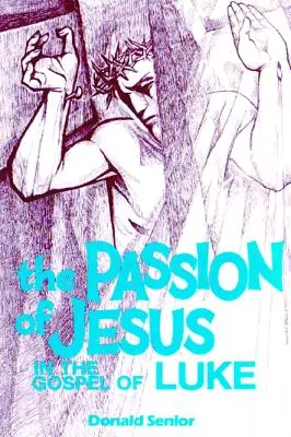 Męka Jezusa w Ewangelii Łukasza - Passion of Jesus in the Gospel of Luke