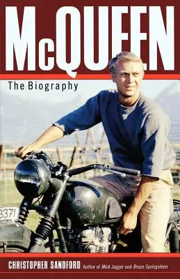 McQueen: Biografia - McQueen: The Biography