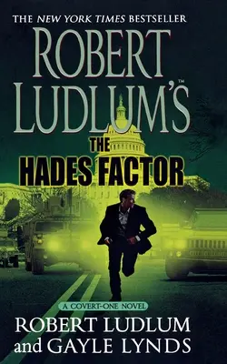 Robert Ludlum's the Hades Factor: A Covert-One Novel