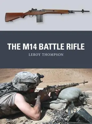 Karabin bojowy M14 - The M14 Battle Rifle