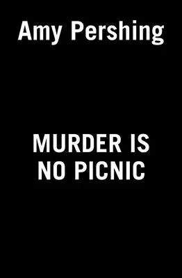 Morderstwo to nie piknik - Murder Is No Picnic