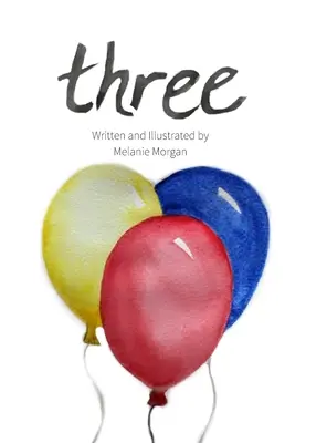 Three: Księga urodzin - Three: A Birthday Book