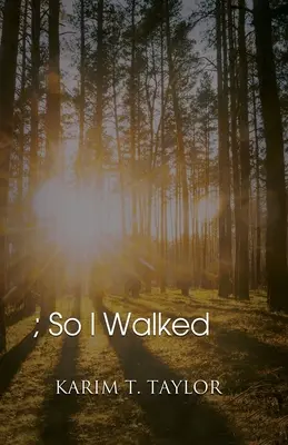 Więc szedłem - ; So I Walked