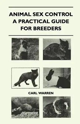 Kontrola płci zwierząt - praktyczny przewodnik dla hodowców - Animal Sex Control - A Practical Guide For Breeders