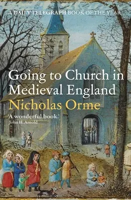 Chodzenie do kościoła w średniowiecznej Anglii - Going to Church in Medieval England