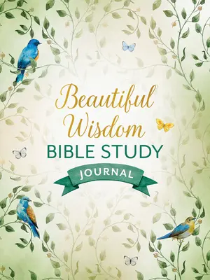 Piękna mądrość - dziennik do studiowania Biblii - Beautiful Wisdom Bible Study Journal